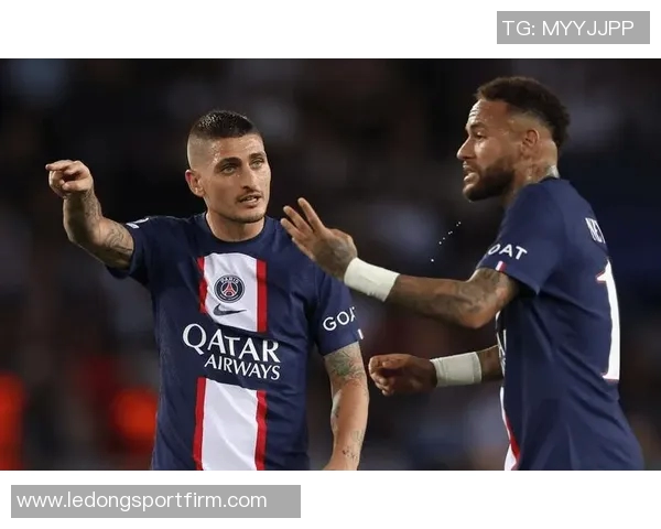 莱昂纳多建议维拉蒂离开巴黎寻求更大挑战11年效力难以实现